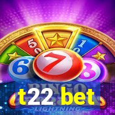 t22 bet
